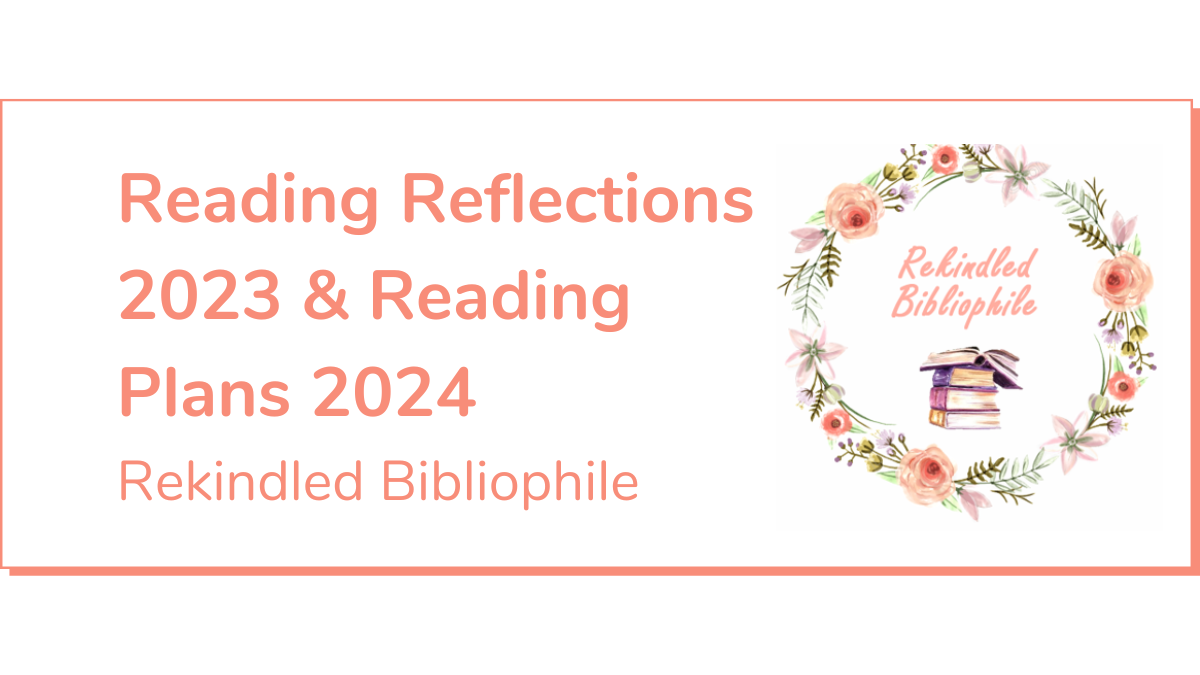 Reading Reflections 2023 & Reading Plans 2024